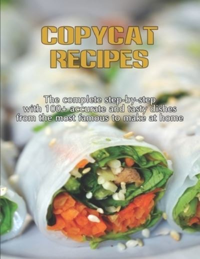 Cover for Dayle Miracle · CopyCat Recipes (Paperback Book) (2021)