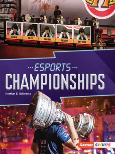 Cover for Heather E. Schwartz · Esports Championships (Book) (2023)