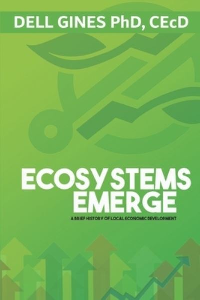 Cover for Gines, Cecd, PhD · Ecosystems Emerge (Pocketbok) (2022)