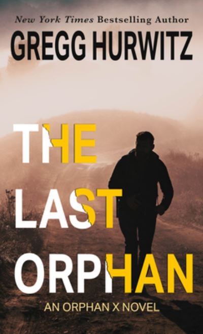 Cover for Gregg Hurwitz · Last Orphan (Book) (2023)
