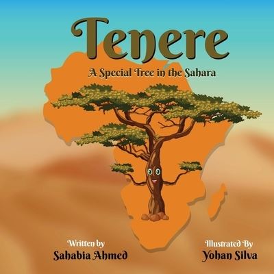 Cover for Sahabia Ahmed · Tenere a Special Tree in the Sahara (Book) (2023)