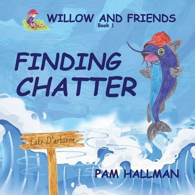 Cover for Pam Hallman · Finding Chatter (Book) (2023)