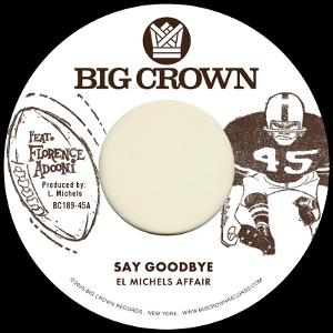 Cover for El Michels Affair · Say Goodbye B/w Mágica (7&quot;) (2025)
