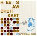 Cover for Rye Coalition · Hee Saw Dhuh Kaet (LP) (2006)