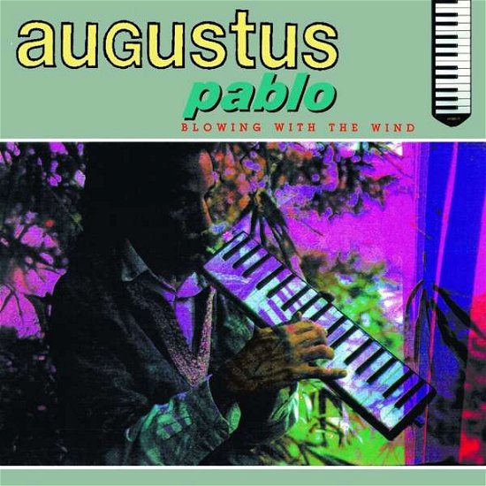 Cover for Augustus Pablo · Blowing With The Wind (LP) (2020)