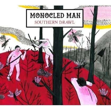 Cover for Monocled Man · Southern Drawl (CD) (2014)