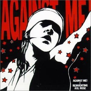 Cover for Against Me! · Reinventing Axl Rose (LP) (2003)