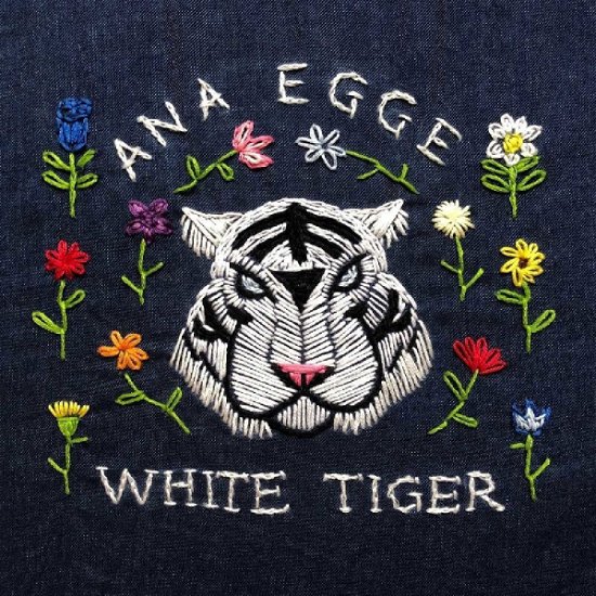 White Tiger - Ana Egge - Musikk - StorySound Records - 0634457869912 - 8. juni 2018