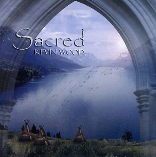 Sacred - Kevin Wood - Musik - CD Baby - 0634479102912 - 25. Mai 2005