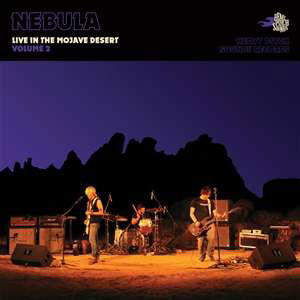 Live in the Mojave Desert Volume 2 (Coloured Vinyl) - Nebula - Musikk - HEAVY PSYCH SOUNDS - 0647697340912 - 23. april 2021