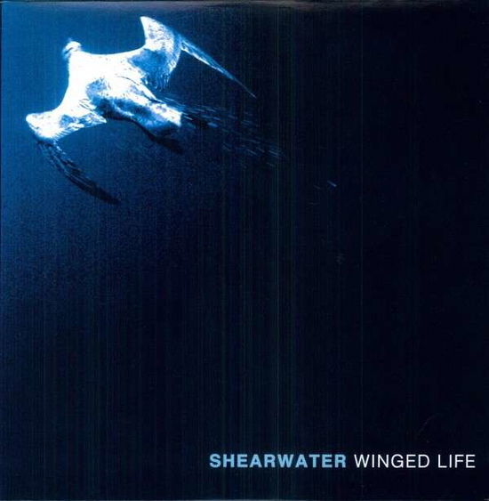 Cover for Shearwater · Winged Life (LP) (2012)