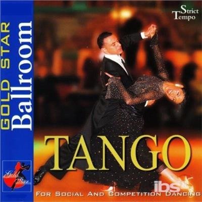 Cover for Gold Star Ballroom Series: Tan · Tango Gold Star Ballroom (CD) (2005)