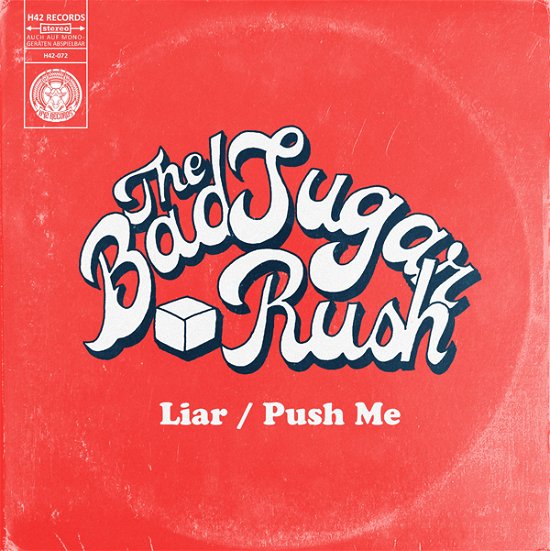 Bad Sugar Rush · Liar / Push Me (7") (2021)