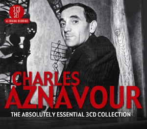 The Absolutely Essential 3Cd Collection - Charles Aznavour - Musiikki - BIG 3 - 0805520130912 - maanantai 23. maaliskuuta 2015