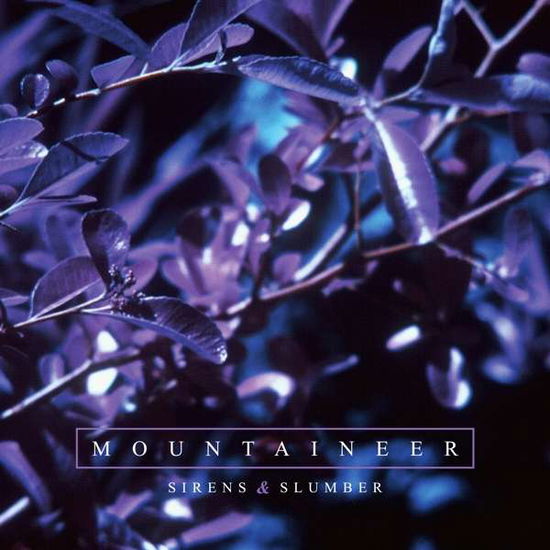 Cover for Mountaineer · Sirens &amp; Slumber (LP) (2017)