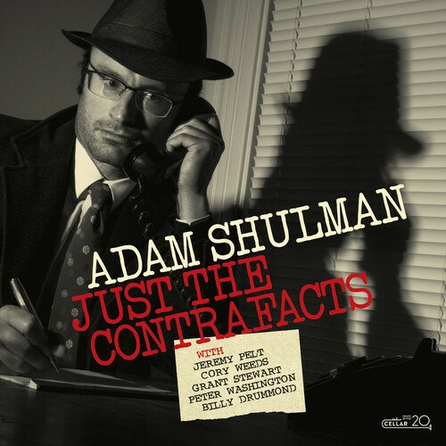 Cover for Adam Shulman Sextet · Just the Contrafacts (CD) (2022)