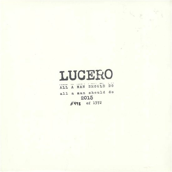 Cover for Lucero · ALL A MAN SHOULD DO (LP) by LUCERO (VINIL) (2015)