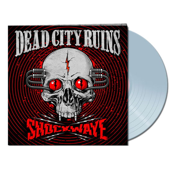 Cover for Dead City Ruins · Shockwave (Clear Vinyl) (LP) [Limited edition] (2022)