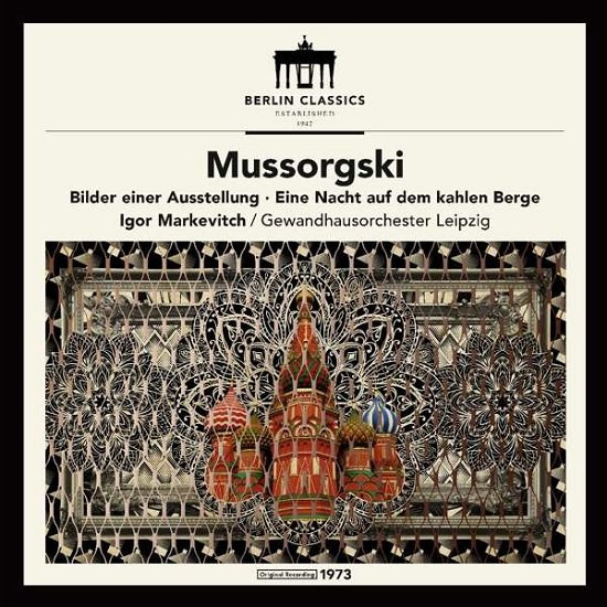 Cover for Gewandhausorchester Leipzig / Igor Markevitch · Mussorgsky: Pictures At An Exhibition / Night On Bald Mountain (CD) [Remastered edition] [Digipak] (2017)