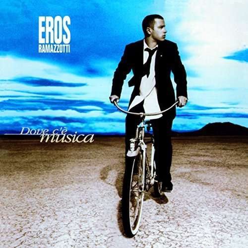 Cover for Eros Ramazzotti · Dove C'e Musica (LP) (2016)