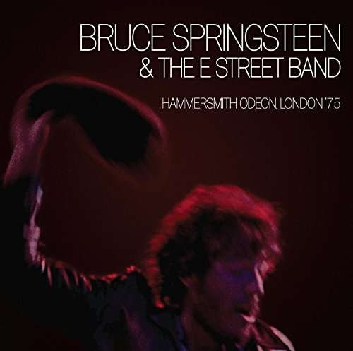 Cover for Springsteen Bruce &amp; the E Street Band · Hammersmith Odeon, London '75 (LP) (2017)