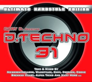 Cover for D.techno 31 / Gary D.presents... (CD) (2016)