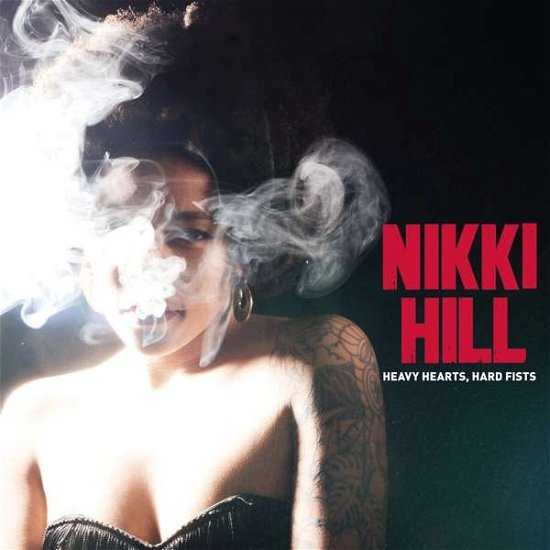 Cover for Nikki Hill · Heavy Hearts, Hard Fists (CD) [Digipak] (2020)