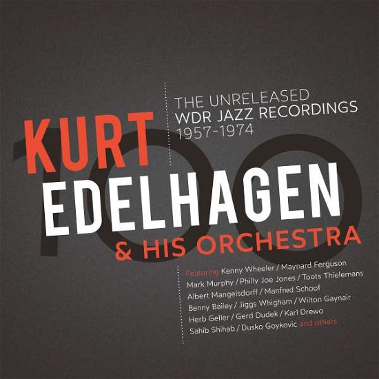 Cover for Edelhagen, Kurt &amp; His Orchestra · 100 - The Unreleased Wdr Jazz Recordings (LP) [180 gram edition] (2021)