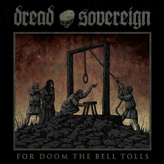 Cover for Dread Sovereign · For Doom The Bell Tolls (LP) (2017)
