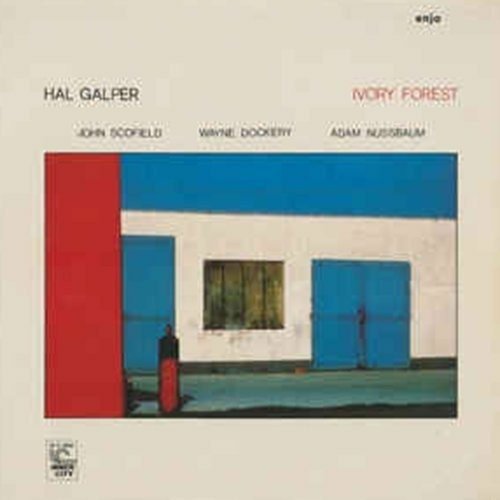 Cover for Hal Galper · Ivory Forest (CD) [Limited, Remastered edition] (2018)