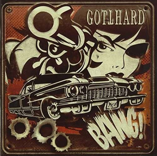 Cover for Gotthard · Bang! (CD) [Japan Import edition] (2014)