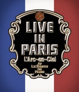 Cover for L'arc-en-ciel · Live in Paris (MBD) [Japan Import edition] (2014)