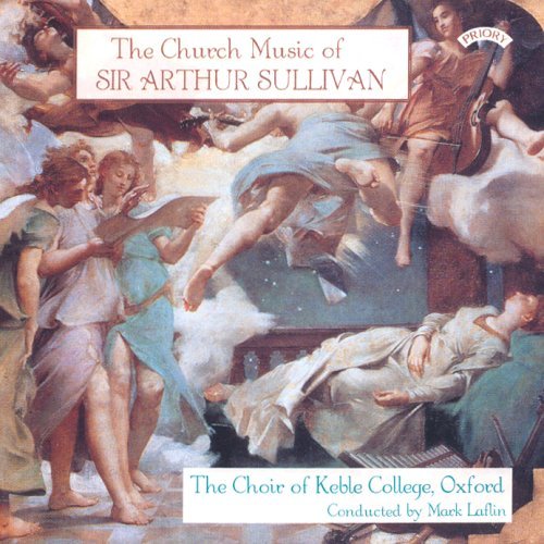 Cover for Choir of Keble College / Oxford / Laflin / Plumley · The Church Music Of Sir Arthur Sullivan (CD) (2018)