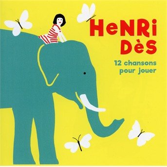 Cover for Henri Des · 12 Chansons Pour Jouer (CD) (2021)