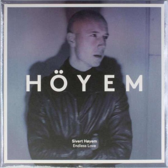 Cover for Sivert Hoyem · Endless Love (LP) (2022)