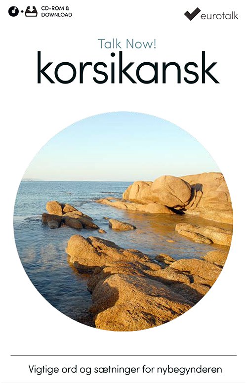 Cover for EuroTalk · Talk Now: Korsikansk begynderkursus CD-ROM &amp; download (CD-ROM) (2016)