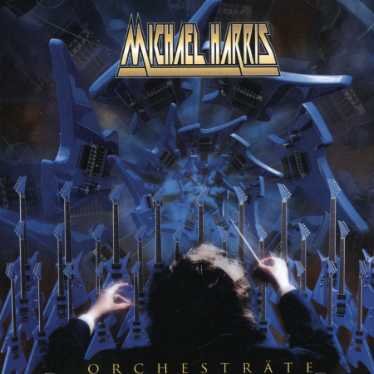 Cover for Michael Harris · Orchestrate (CD) (2006)