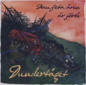 Cover for Dundertaget · Dom Feta Aren Ar Forbi (CD) (2010)