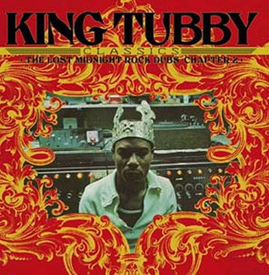 Cover for King Tubby · King Tubby's Classics: The Lost Midnight Rock Dubs Chapter 2 (LP) (2022)