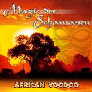 Magie Der Schamanen - African Vodoo - The Tribal Spirit Group - Muziek - TYROLIS - 9003549525912 - 20 januari 2010