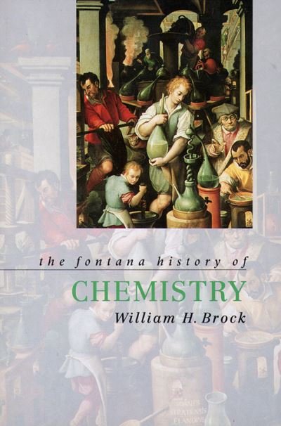 Cover for William Brock · Fontana History of Chemistry (Book) (2008)