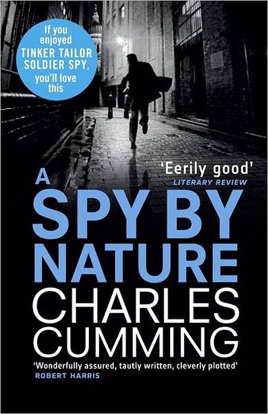 A Spy by Nature - Charles Cumming - Livros - HarperCollins Publishers - 9780007416912 - 29 de março de 2012