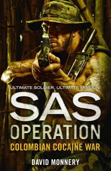 Cover for David Monnery · Colombian Cocaine War - SAS Operation (Paperback Book) (2016)