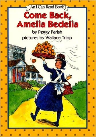Cover for Peggy Parish · Come Back, Amelia Bedelia (I Can Read Book 2) (Bok) (1995)
