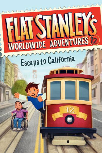 Cover for Jeff Brown · Flat Stanley's Worldwide Adventures #12: Escape to California - Flat Stanley's Worldwide Adventures (Hardcover Book) (2014)