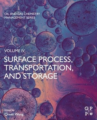 Cover for Surface Process, Transportation, and Storage - Oil and Gas Chemistry Management Series (Paperback Book) (2022)