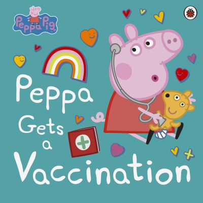 Cover for Peppa Pig · Peppa Pig: Peppa Gets a Vaccination - Peppa Pig (Paperback Book) (2021)