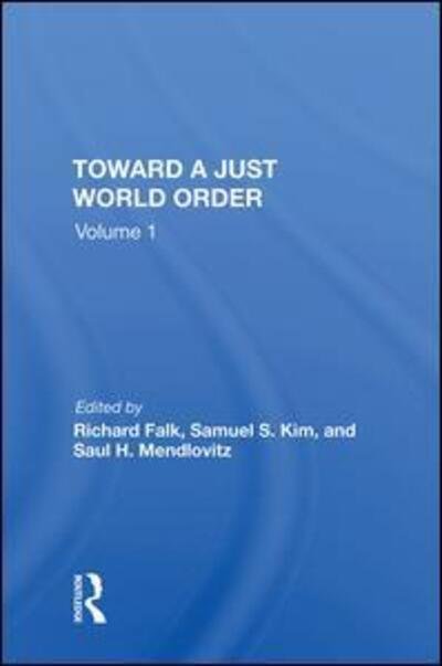 Cover for Richard Falk · Toward A Just World Order (Hardcover Book) (2019)
