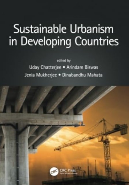 Sustainable Urbanism in Developing Countries -  - Books - Taylor & Francis Ltd - 9780367675912 - May 27, 2024
