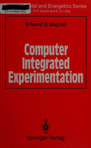 Cover for Edward B. Magrab · Computer Integrated Experimentation (Lecture Notes in Mathematics) (Hardcover Book) (1991)